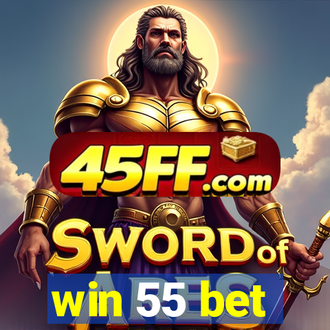 win 55 bet